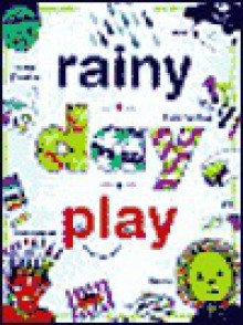 Rainy Day Play - Smithmark Publishing