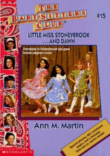 Little Miss Stoneybrook... and Dawn - Ann M. Martin