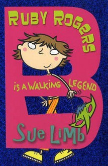 Ruby Rogers Is A Walking Legend (Ruby Rogers) - Sue Limb