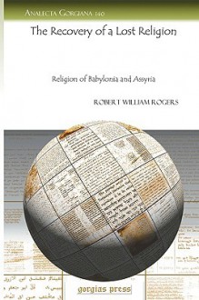 The Recovery of a Lost Religion - Robert Rogers