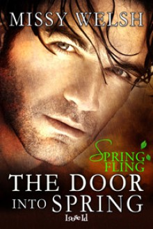 The Door Into Spring - Missy Welsh