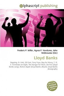 Lloyd Banks - Agnes F. Vandome, John McBrewster, Sam B Miller II