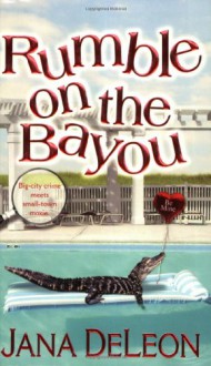 Rumble on the Bayou - Jana Deleon