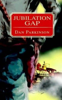 Jubilation Gap - Dan Parkinson