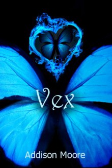 Vex - Addison Moore