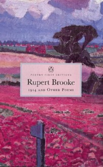 1914 and Other Poems - Rupert Brooke