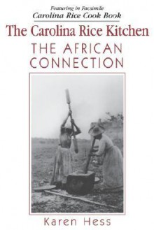 Carolina Rice Kitchen: The African Connection - Robert M. Weir