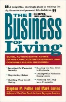 The Business of Living - Stephen M. Pollan, Mark Levine