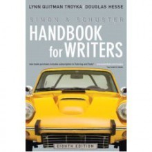 Simon & Schuster Handbook for Writers w/ Pearson Access Card (8th Edition) - Lynn Quitman Troyka, Douglas Hesse