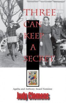 Three Can Keep a Secret - Judy Clemens