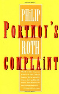 Portnoy's Complaint (Vintage International) - Philip Roth