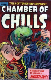 Chamber of Chills #23 (1954) - Joe Hill, Glen Chadbourne, Howard Nostrand, Rudy Palais, Lee Elias, Bob Powell