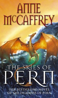 The Skies Of Pern - Anne McCaffrey