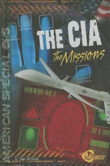 The CIA: The Missions - Sean McCollum