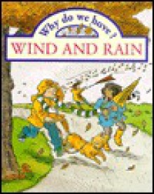 Wind and Rain - Claire Llewellyn, Anthony Lewis