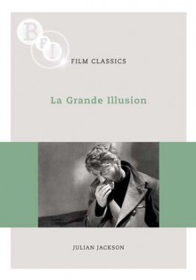 La Grande Illusion - Julian Jackson