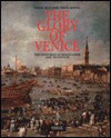 Glory of Venice - Daniel Huguenin, Erich Lessing