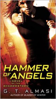 Hammer of Angels - G.T. Almasi