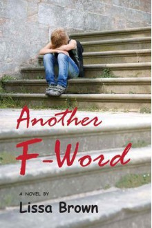 Another F-Word - Lissa Brown