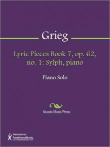 Lyric Pieces Book 7, op. 62, no. 1 - Edvard Grieg