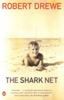 The Shark Net - Ian David;Robert Drewe