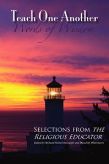 Teach One Another Words of Wisdom: Selections from the Religious Educator - Richard Neitzel Holzapfel, David M. Whitchurch