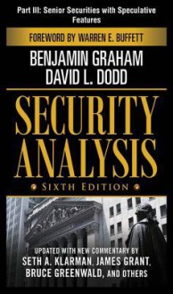 Security Analysis, Part III - Senior Securities With Speculative Features - Benjamin Graham, David L. Dodd