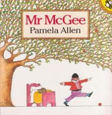 Mr McGee - Pamela Allen