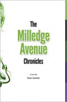 The Milledge Avenue Chronicles - Sean Garrett