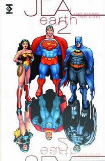 JLA: Earth 2 - Grant Morrison, Frank Quitely