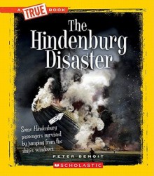 The Hindenburg Disaster - Peter Benoit