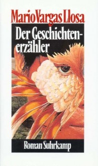 Der Geschichtenerzähler - Mario Vargas Llosa