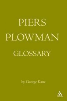 Piers Plowman: Glossary - George Kane