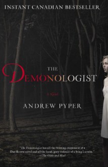 The Demonologist - Andrew Pyper