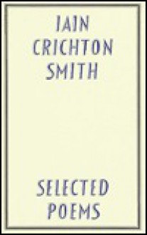 Selected Poems - Iain Crichton Smith