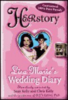 HERstory:: Lisa Marie's Wedding Diary - Sean Kelly