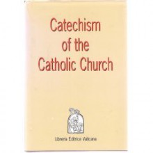 Catechism Of The Catholic Church - Pope John Paul II