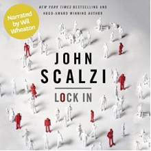 Lock In - John Scalzi,Wil Wheaton