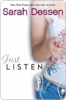 Just Listen - Sarah Dessen