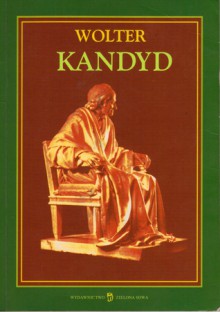 Kandyd, czyli optymizm - Voltaire, Tadeusz Boy-Żeleński