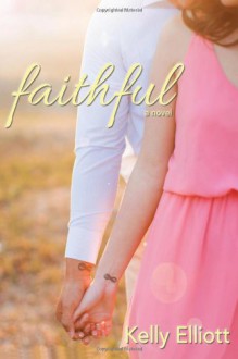 Faithful - Kelly Elliott