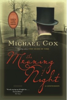 The Meaning of Night - Michael Cox