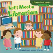 Let's Meet a Librarian - Gina Bellisario, Ed Myer