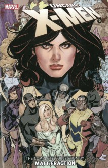 Uncanny X-Men: The Complete Collection by Matt Fraction, Vol. 3 - Matt Fraction, Kieron Gillen, Greg Land, Whilce Portacio, Phil Jimenez, Steve Sanders, Jamie McKelvie