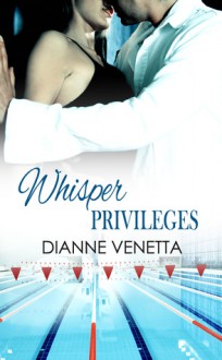 Whisper Privileges - Dianne Venetta, Designed by Jaxadora Design