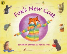 Fox's New Coat (Picture Puffin) - Jonathan Emmett