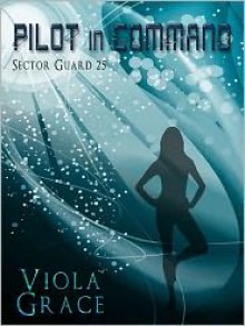 Pilot In Command - Viola Grace