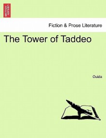 The Tower of Taddeo - Ouida