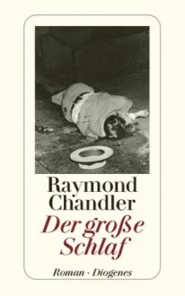 Der Große Schlaf - Raymond Chandler, Gunar Ortlepp