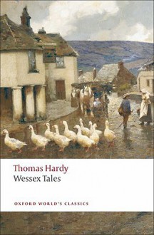 Wessex Tales - Thomas Hardy, Kathryn R. King